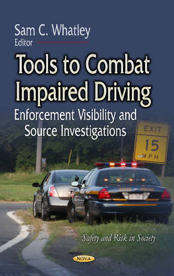 Tools to Combat Impaired Driving: Enforcement Visibility & Source Investigations - Agenda Bookshop