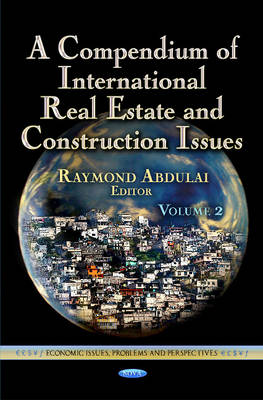 Compendium of International Real Estate & Construction Issues: Volume 2 - Agenda Bookshop