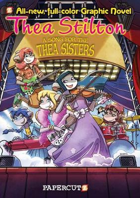 A Song for Thea Sisters: Thea Stilton Graphic Novels #7: - Agenda Bookshop