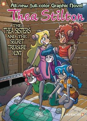 Thea Stilton Graphic Novels #8:: The Thea Sisters and the Secret Treasure Hunt - Agenda Bookshop