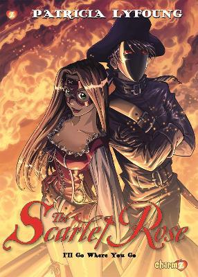 The Scarlet Rose #2: I''ll Go Where You Go - Agenda Bookshop