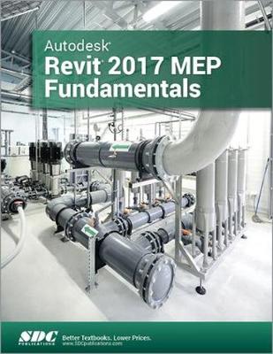 Autodesk Revit 2017 MEP Fundamentals (ASCENT) - Agenda Bookshop