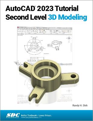 AutoCAD 2023 Tutorial Second Level 3D Modeling - Agenda Bookshop