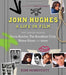 John Hughes: A Life in Film: The Genius Behind Ferris Bueller, The Breakfast Club, Home Alone, and more - Agenda Bookshop