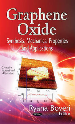 Graphene Oxide: Synthesis, Mechanical Properties & Applications - Agenda Bookshop