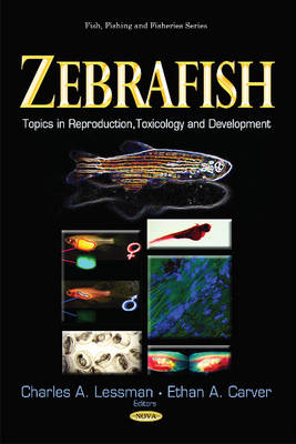Zebrafish: Topics in Reproduction, Toxicology & Development - Agenda Bookshop