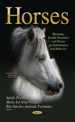 Horses: Breeding, Health Disorders & Effects on Performance & Behavior - Agenda Bookshop
