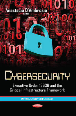 Cybersecurity: Executive Order 13636 & the Critical Infrastructure Framework - Agenda Bookshop