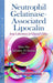 Neutrophil Gelatinase-Associated Lipocalin: from Laboratory to Clinical Utility - Agenda Bookshop