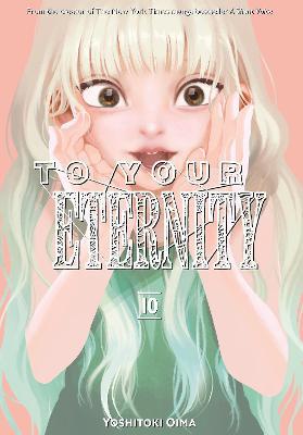To Your Eternity 10 - Agenda Bookshop