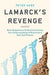 Lamarck''s Revenge: How Epigenetics Is Revolutionizing Our Understanding of Evolution''s Past and Present - Agenda Bookshop