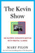 The Kevin Show: An Olympic Athletes Battle with Mental Illness - Agenda Bookshop