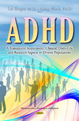 ADHD: A Transparent Impairment, Clinical, Daily-Life & Research Aspects in Diverse Populations - Agenda Bookshop