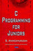 C Programming for Juniors - Agenda Bookshop