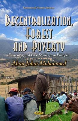 Decentralization, Forest and Poverty: Framework and Case Studies from Ethiopia - Agenda Bookshop
