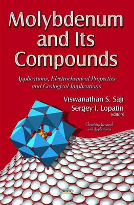 Molybdenum and its Compounds: Applications, Electrochemical Properties and Geological Implications - Agenda Bookshop