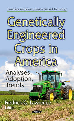 Genetically Engineered Crops in America: Analyses, Adoption, Trends - Agenda Bookshop