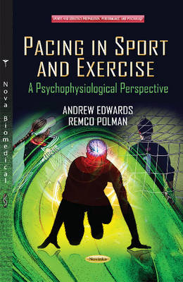 Pacing in Sport & Exercise: A Psychophysiological Perspective - Agenda Bookshop
