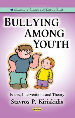 Bullying Among Youth: Issues, Interventions & Theory - Agenda Bookshop