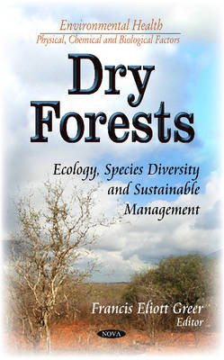Dry Forests: Ecology, Species Diversity and Sustainable Management - Agenda Bookshop