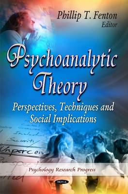 Psychoanalytic Theory: Perspectives, Techniques and Social Implications - Agenda Bookshop