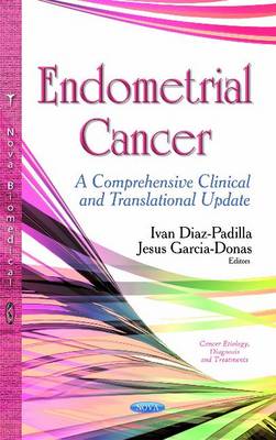 Endometrial Cancer: A Comprehensive Clinical and Translational Update - Agenda Bookshop