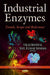 Industrial Enzymes: Trends, Scope and Relevance - Agenda Bookshop