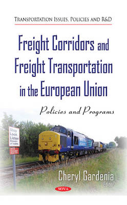 Freight Corridors & Freight Transportation in the European Union: Policies & Programs - Agenda Bookshop