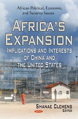 Africa''s Expansion: Implications and Interests of China and the United States - Agenda Bookshop