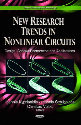 New Research Trends in Nonlinear Circuits: Design, Chaotic Phenomena and Applications - Agenda Bookshop