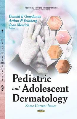 Pediatric & Adolescent Dermatology: Some Current Issues - Agenda Bookshop