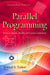 Parallel Programming: Practical Aspects, Models & Current Limitations - Agenda Bookshop