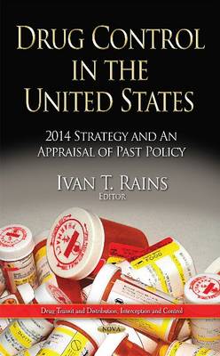 Drug Control in the United States: 2014 Strategy and an Appraisal of Past Policy - Agenda Bookshop