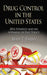 Drug Control in the United States: 2014 Strategy and an Appraisal of Past Policy - Agenda Bookshop