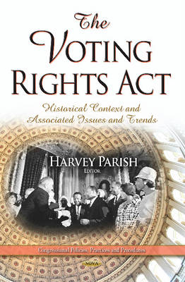 The Voting Rights Act: Historical Context and Associated Issues and Trends - Agenda Bookshop