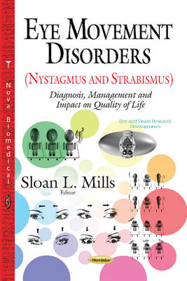 Eye Movement Disorders (Nystagmus and Strabismus): Diagnosis, Management and Impact on Quality of Life - Agenda Bookshop