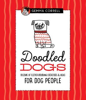 Doodled Dogs: Dozens of clever doodling exercises & ideas for dog people - Agenda Bookshop