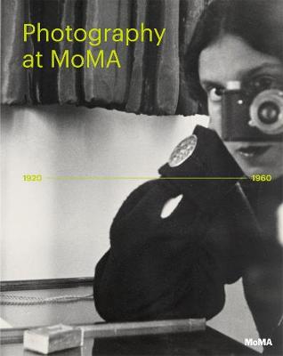 Photography at MoMA: 1920 - 1960 - Agenda Bookshop