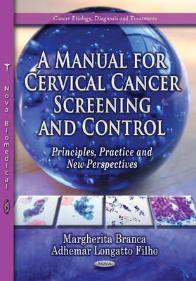 Manual for Cervical Cancer Screening & Control: Principles, Practice & New Perspectives - Agenda Bookshop