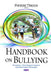 Handbook on Bullying: Prevalence, Psychological Impacts & Intervention Strategies - Agenda Bookshop