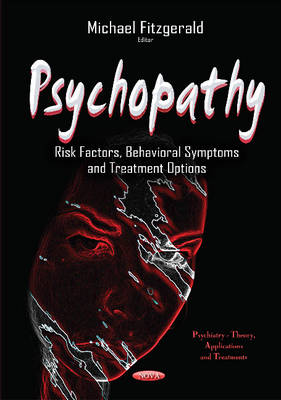 Psychopathy: Risk Factors, Behavioral Symptoms & Treatment Options - Agenda Bookshop