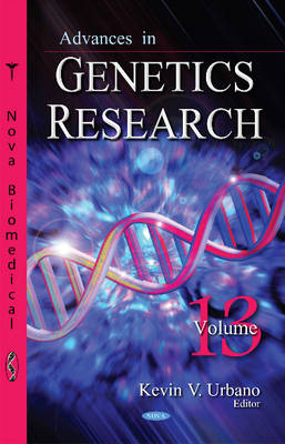 Advances in Genetics Research: Volume 13 - Agenda Bookshop