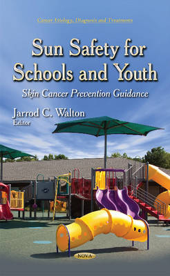 Sun Safety for Schools & Youth: Skin Cancer Prevention Guidance - Agenda Bookshop