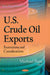 U.S. Crude Oil Exports: Restrictions & Considerations - Agenda Bookshop