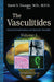 Vasculitides: Volume 1 -- General Considerations & Systemic Vasculitis - Agenda Bookshop