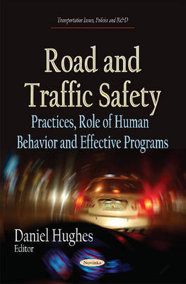 Road & Traffic Safety: Practices, Role of Human Behavior & Effective Programs - Agenda Bookshop