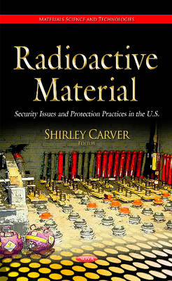 Radioactive Material: Security Issues & Protection Practices in the U.S. - Agenda Bookshop