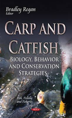 Carp & Catfish: Biology, Behavior & Conservation Strategies - Agenda Bookshop