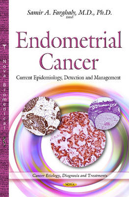 Endometrial Cancer: Current Epidemiology, Detection & Management - Agenda Bookshop