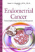 Endometrial Cancer: Current Epidemiology, Detection & Management - Agenda Bookshop